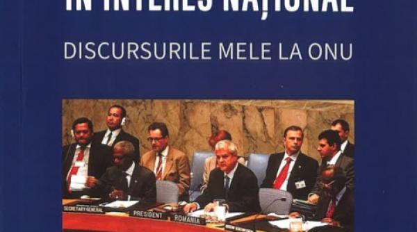 adrian nastase si a lansat volumul angajament in interes national discursurile mele la onu
