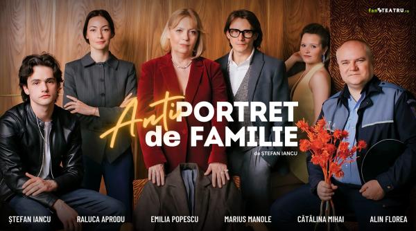 antiportret de familie o noua reprezentatie in 15 iulie de la ora 17 00 pe scena teatrului national bucuresti