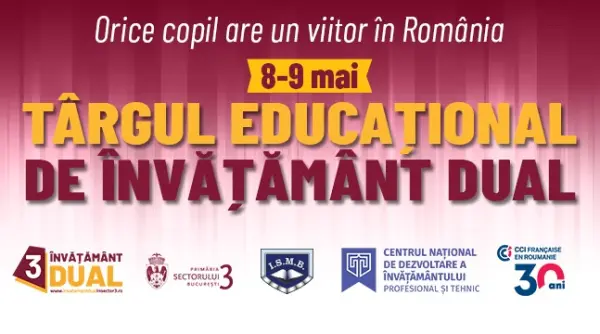 orice copil are un viitor in romania incepe targul educational de invatamant dual in sectorul 3