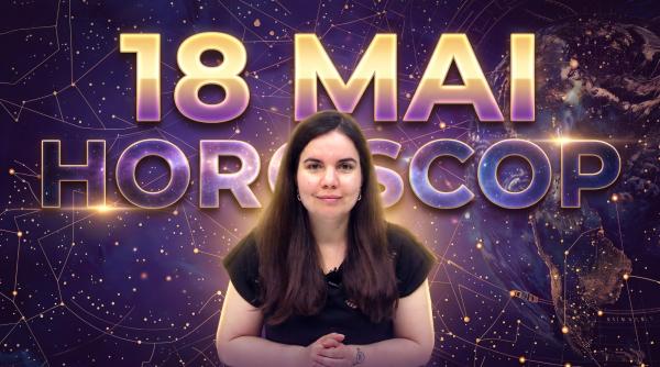 horoscop 18 mai 2026 astrolog daniela simulescu previziunile pentru toate zodiile