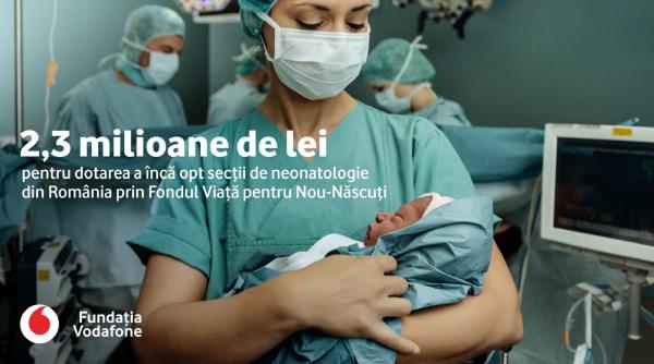 fundatia vodafone investeste 2 3 milioane de lei in dotarea a opt sectii de neonatologie din romania