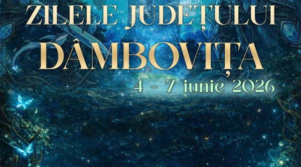 Zilele judeţului Dâmboviţa. Concerte, expoziţii, competiţii sportive, show de artificii şi lasere