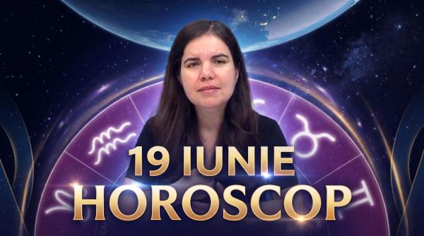 horoscop 19 iunie 2026 astrolog daniela simulescu previziunile pentru toate zodiile