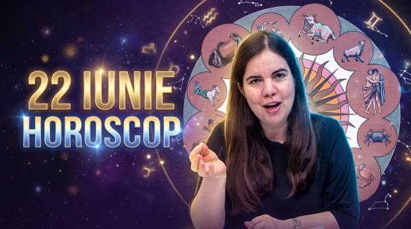 horoscop 22 iunie 2026 astrolog daniela simulescu previziunile pentru toate zodiile