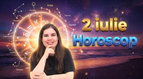 horoscop 2 iulie 2026 astrolog daniela simulescu previziunile pentru toate zodiile