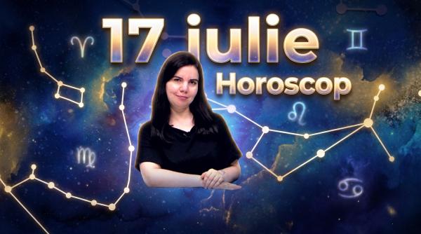 horoscop 17 iulie 2026 astrolog daniela simulescu previziunile pentru toate zodiile