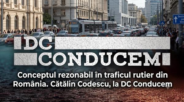 conceptul rezonabil in traficul rutier din romania catalin codescu la dc conducem
