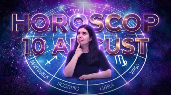 horoscop 10 august 2026 astrolog daniela simulescu previziunile pentru toate zodiile