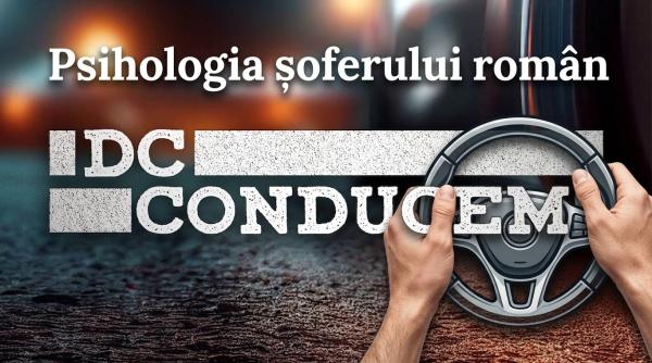 psihologia soferului roman subiectul saptamanii la dc conducem