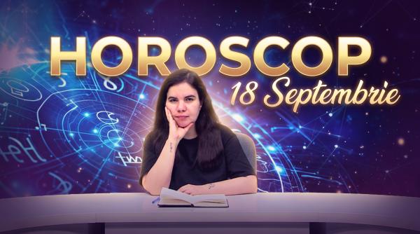 horoscop 18 septembrie 2026 astrolog daniela simulescu previziunile pentru toate zodiile