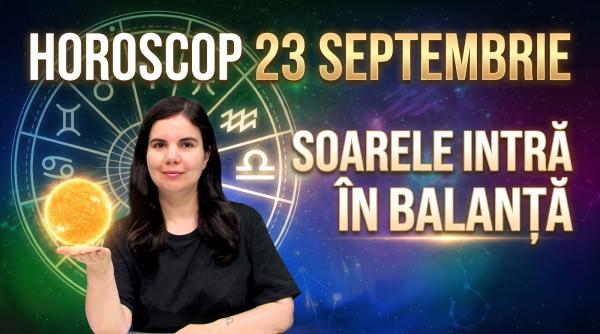 horoscop 23 septembrie 2026 soarele in balanta astrolog daniela simulescu previziuni zodii