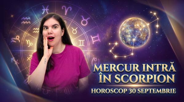 horoscop 30 septembrie 2026 mercur intra in scorpion astrolog daniela simulescu previziunile zodii